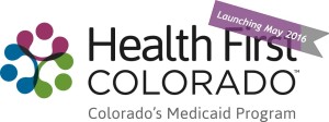 Health First Colorado logo with launch may 2016 flag